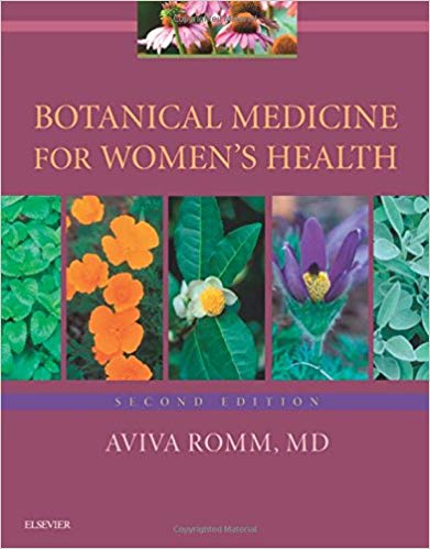 (eBook PDF)Botanical Medicine for Women s Health, 2e 2nd Edition by Aviva Romm CPM RH(AHG) 