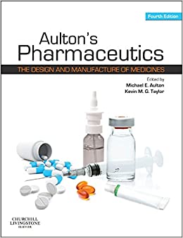 (eBook PDF)Aulton’s Pharmaceutics E-Book: The Design and Manufacture of Medicines by Kevin M.G. Taylor BPharm PhD FRPharmS 