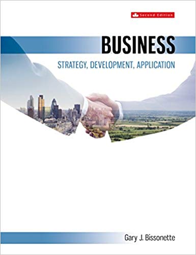 (eBook PDF)Business: Strategy, Development, Application, 2nd Canadian Edition  by Gary Bissonette Professor 
