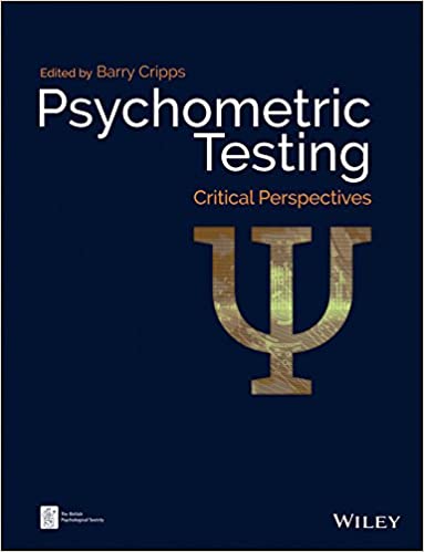 (eBook PDF)Psychometric Testing: Critical Perspectives (BPS Textbooks in Psychology) by Barry Cripps 