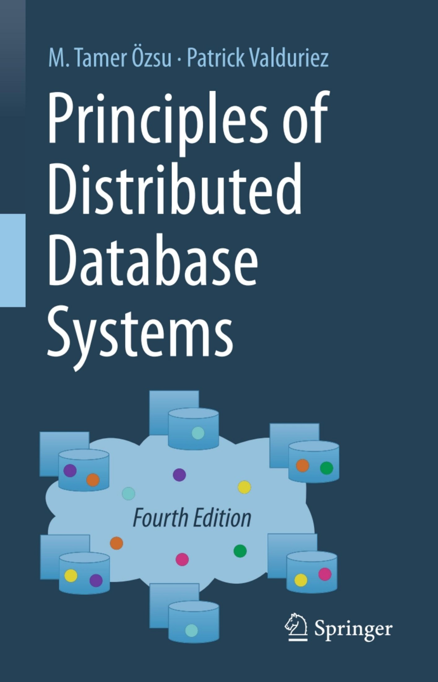 (eBook PDF)Principles of Distributed Database Systems 4th Edition by M. Tamer Özsu,Patrick Valduriez