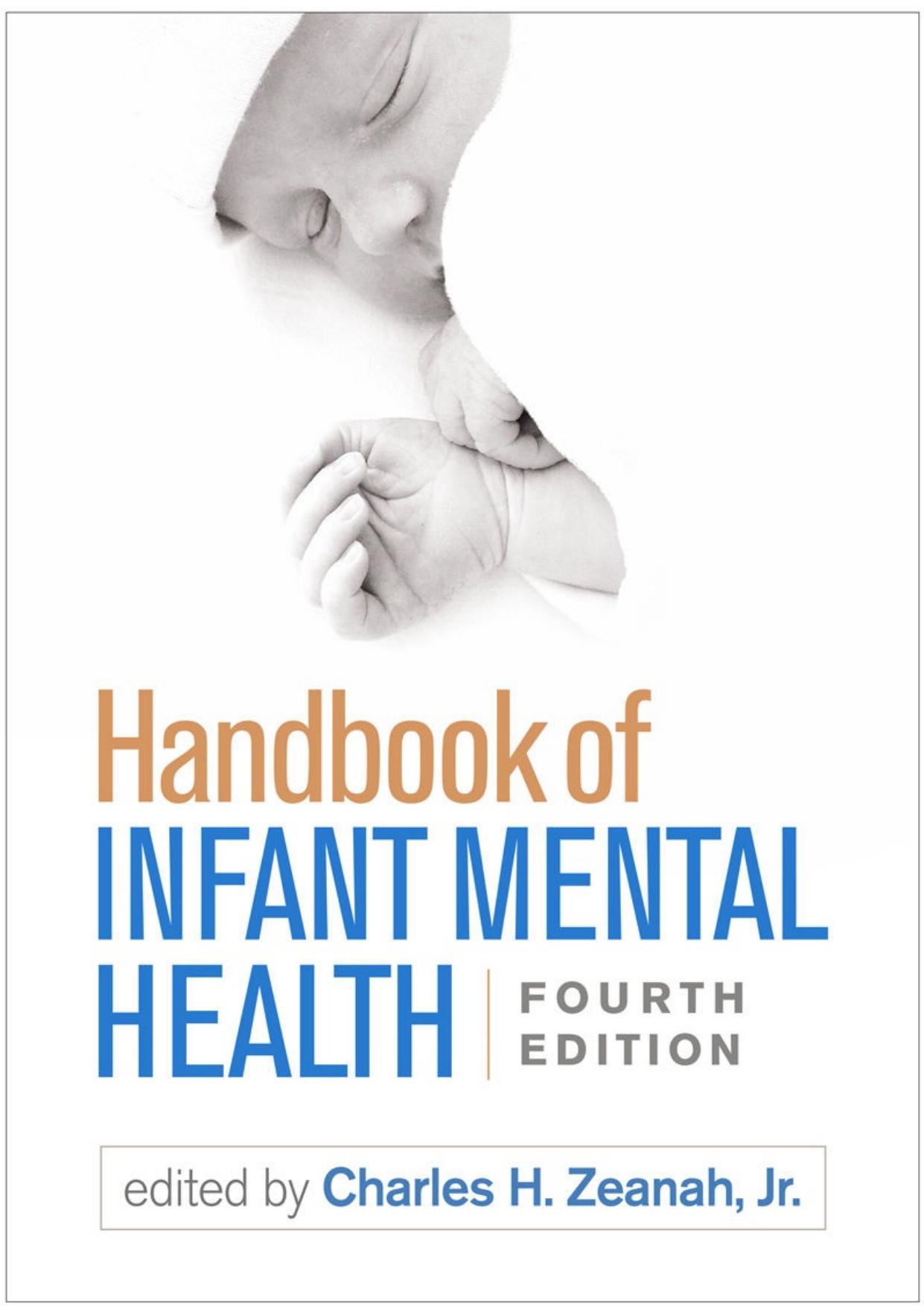 (eBook PDF)Handbook of Infant Mental Health Fourth Edition by Charles H. Zeanah Jr.
