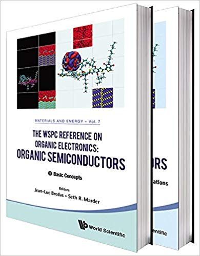 (eBook PDF)The WSPC Reference on Organic Electronics: Organic Semiconductors 2 Volume Set by Jean-Luc Bredas , Seth R Marder 