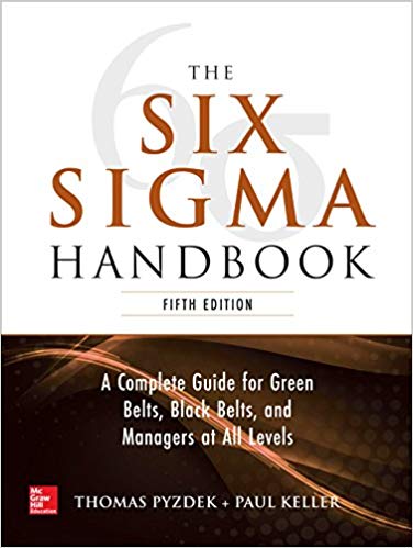 (eBook PDF)The Six Sigma Handbook, 5th Edition by Thomas Pyzdek , Paul A. Keller 