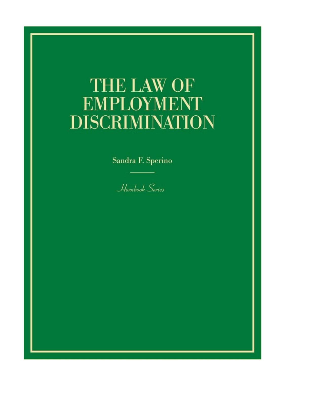 (eBook PDF)The Law of Employment Discrimination (Hornbooks) 1st Edition by Sandra Sperino
