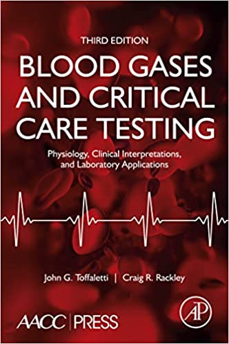 (eBook PDF)Blood Gases and Critical Care Testing: Physiology, Clinical Interpretations, and Laboratory Applications 3rd Edition by John G. Toffaletti, Craig R. Rackley