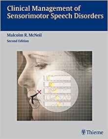(eBook PDF)Clinical Management of Sensorimotor Speech Disorders, 2nd Edition by Malcolm R. McNeil 