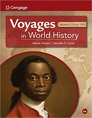 (eBook PDF)Voyages in World History, Volume II, 4th Edition by Valerie Hansen, Ken Curtis 