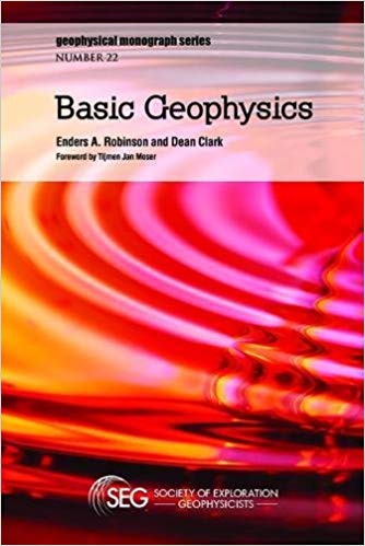 (eBook PDF)Basic Geophysics (Geophysical Monographs) by Enders A. Robinson , Dean Clark 