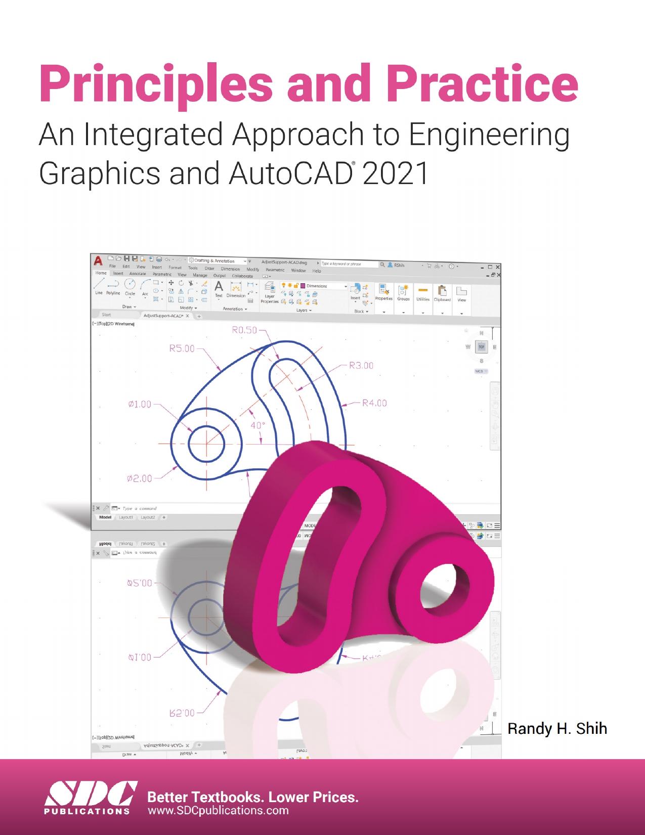 (eBook PDF)Principles and Practice An Integrated Approach to Engineering Graphics and AutoCAD 2021 by Randy Shih