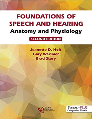 (eBook PDF)Foundations of Speech and Hearing: Anatomy and Physiology 2nd Edition by Jeannette D. Hoit , Gary Weismer , Brad Story 