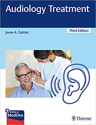 (eBook PDF)AUDIOLOGY Treatment 3rd Edition by Jason A. Galster 