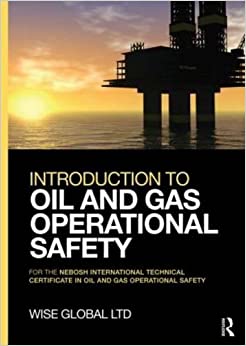 (eBook PDF)Introduction to Oil and Gas Operational Safety: for the NEBOSH International Technical Certificate in Oil and Gas Operational Safety