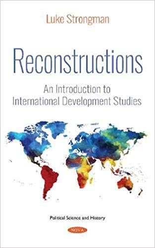 (eBook PDF)Reconstructions An Introduction to International Development Stu by Luke Strongman