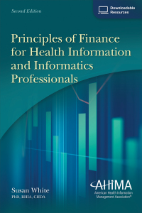 (eBook PDF)Principles of Finance for Health Information Privacy and Security, Second Edition by Susan White