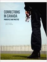 (eBook PDF)Corrections in Canada Principles and Practice  by Marc Laferriere Joshua Barath 