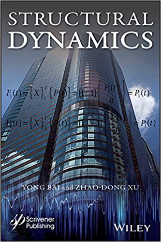 (eBook PDF)Structural Dynamics 1st Edition by Yong Bai, Zhao-Dong Xu