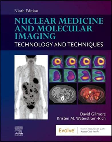 (eBook PDF)Nuclear Medicine and Molecular Imaging 9th Edition - E-Book by David Gilmore,Kristen Waterstram-Rich