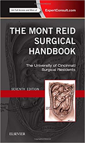 (eBook PDF)The Mont Reid Surgical Handbook: Mobile Medicine Series 7th Edition by The University of Cincinnati Residents , Amy Makley MD 
