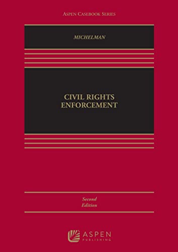 (eBook EPUB)Civil Rights Enforcement (Aspen Casebook Series) 2nd Edition by Scott Michelman