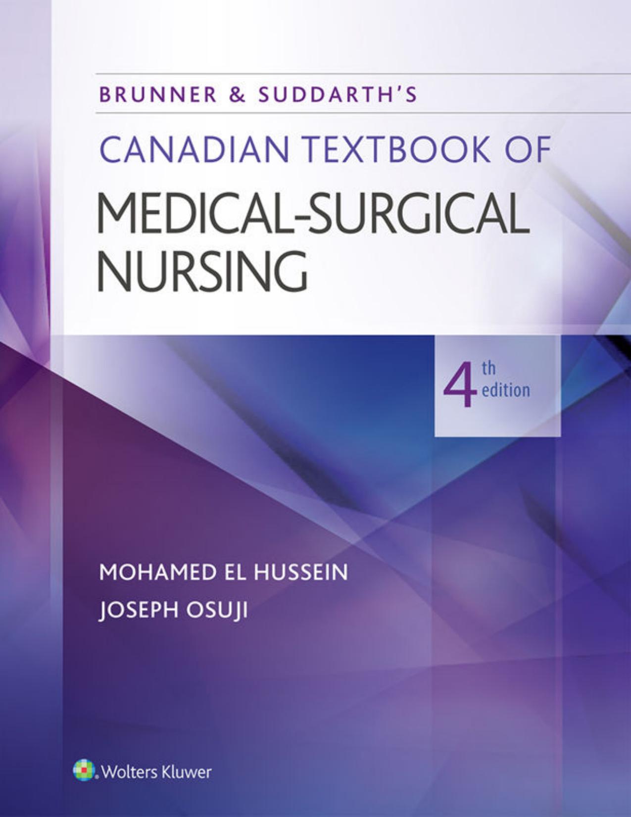 (eBook PDF)Brunner ＆amp; Suddarth＆＃39;s Canadian Textbook of Medical-Surgical Nursing 4th Edition by Mohamed El Hussein,Joseph Osuji