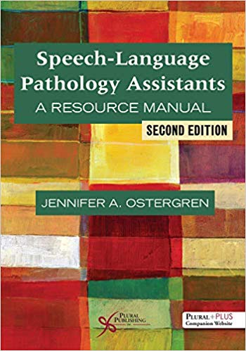 (eBook PDF)Speech-Language Pathology Assistants A Resource Manual, Second Edition by Jennifer A. Ostergren 