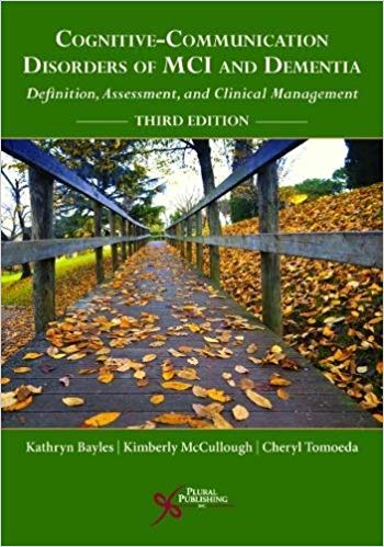 (eBook PDF)Cognitive-Communication Disorders of MCI and Dementia Definition 3rd Edition by Kathryn Bayles , Kimberly McCullough , Cheryl K. Tomoeda 