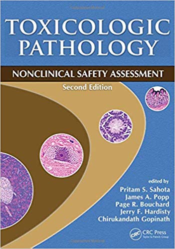 (eBook PDF)Toxicologic Pathology: Nonclinical Safety Assessment, 2nd Edition by Pritam S. Sahota , James A. Popp , Jerry F. Hardisty , Chirukandath Gopinath , Page Bouchard 