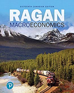 (eBook PDF)Macroeconomics, 16th Canadian Edition  by Christopher T.S. Ragan 