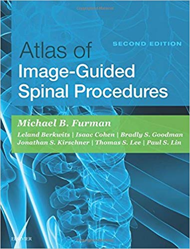 (eBook PDF)Atlas of Image-Guided Spinal Procedures, 2e 2nd Edition by Michael Bruce Furman MD , Leland Berkwits , Isaac Cohen ,