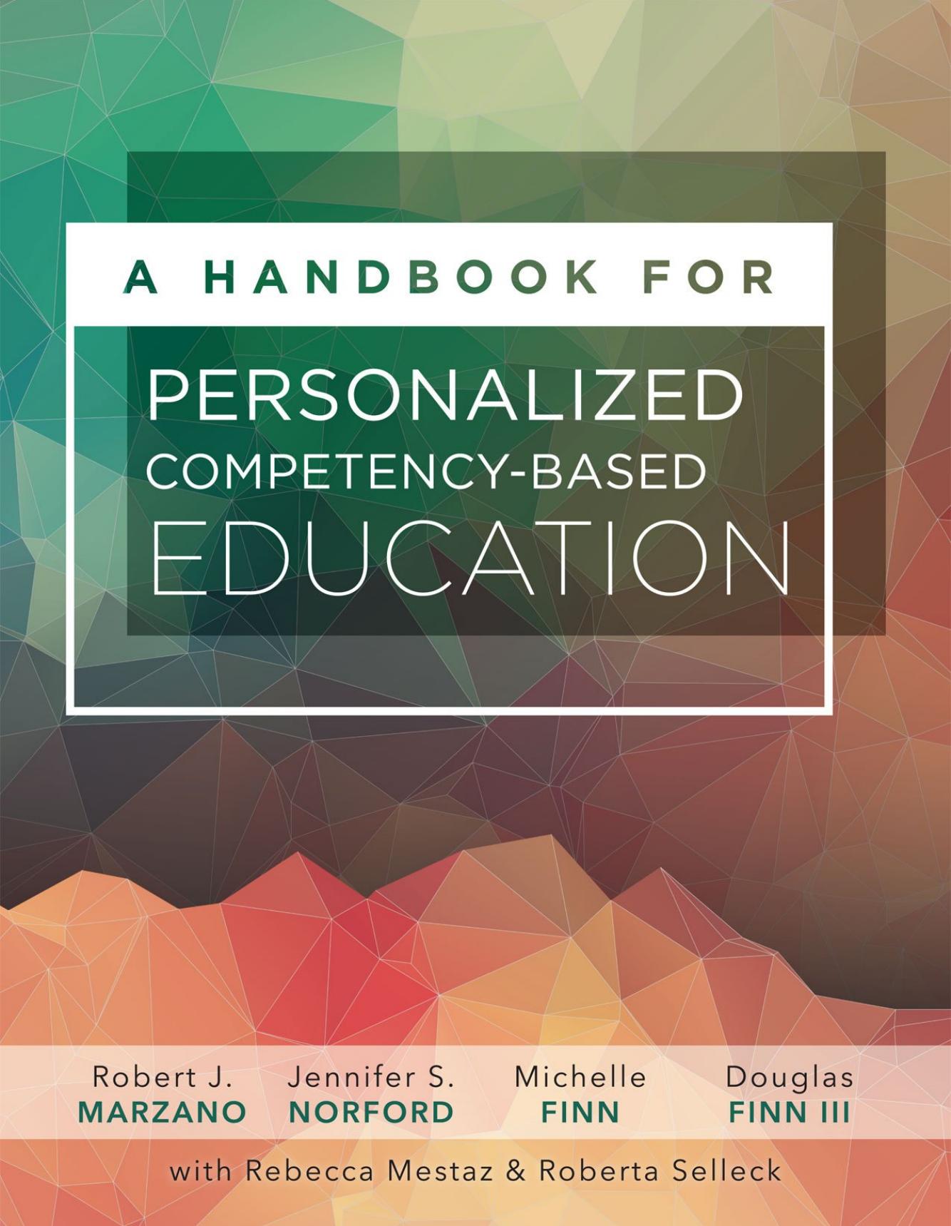 (eBook PDF)A Handbook for Personalized Competency-Based Education by Robert J. Marzano,Jennifer S. Norford