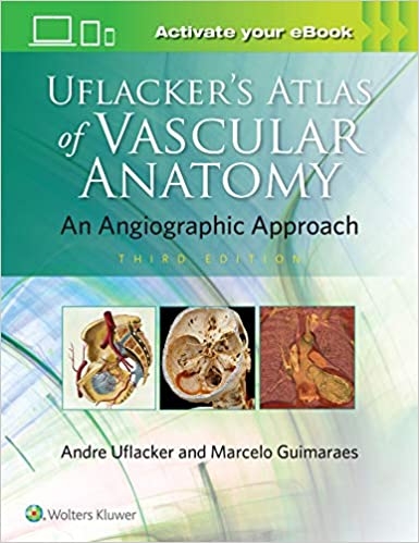 (eBook PDF)Uflackers Atlas of Vascular Anatomy 3rd Edition by Marcelo Guimaraes MD FSIR 