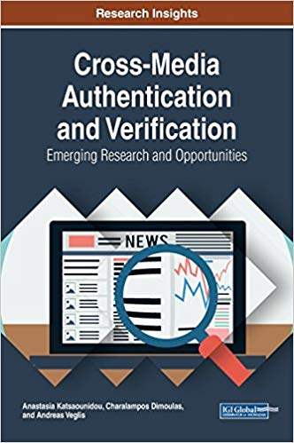 (eBook PDF)Cross-Media Authentication and Verification by Anastasia Katsaounidou , Charalampos Dimoulas , Andreas Veglis 