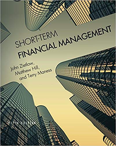 (eBook PDF)Short-Term Financial Management 5th Edition  by John Zietlow , Matthew Hill , Terry Maness 