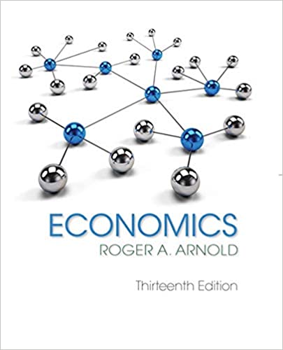 (eBook PDF)Economics (MindTap Course List) 13th Edition  by Roger A. Arnold 