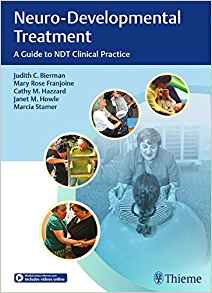 (eBook PDF)Neuro-Developmental Treatment + Videos by Judith C. Bierman , Mary Rose Franjoine , Catherine M. Hazzard , Janet Howle , Marcia Stamer 