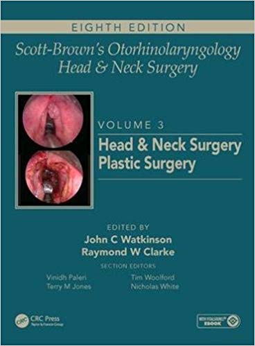 (eBook PDF)Scott-Brown's Otorhinolaryngology and Head and Neck Surgery, Volume 3 by John C Watkinson , Ray W Clarke 