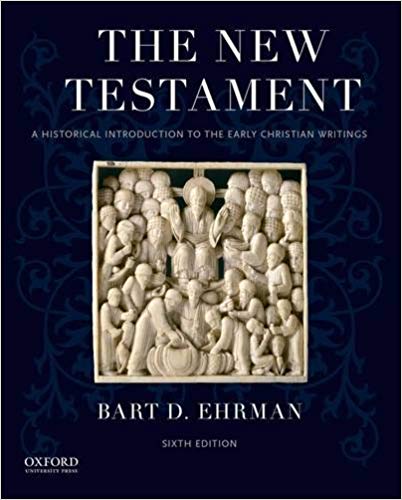 (eBook PDF)The New Testament A Historical Introduction to the Early Christian Writings 6e by Bart D. Ehrman 