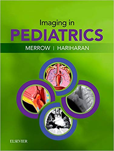 (eBook PDF)Imaging in Pediatrics by Jr. A. Carlson Merrow , Selena Hariharan 