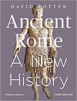 (eBook PDF)Ancient Rome: A New History (Third Edition) by  David Potter