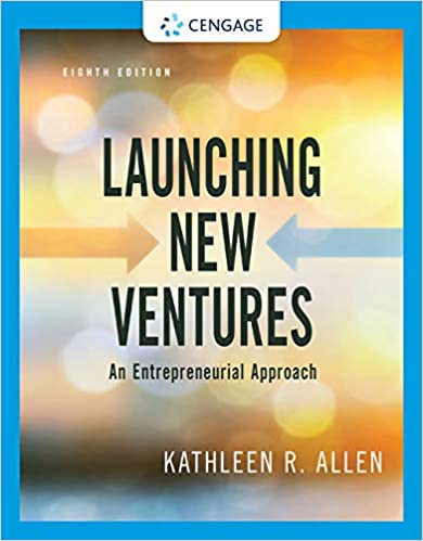 (eBook PDF)Launching New Ventures An Entrepreneurial Approach, Edition 8 by Kathleen R. Allen
