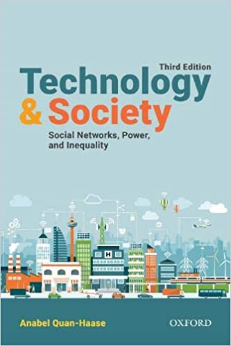 (eBook PDF)Technology and Society Social Networks, Power, and Inequality 3rd Canadian Edition by Anabel Quan-Haase 