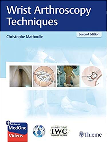 (eBook PDF)Wrist Arthroscopy Techniques 2nd Edition  by Christophe Mathoulin 