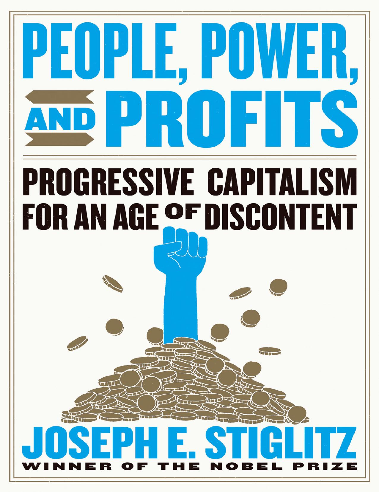 (eBook PDF)People, Power, and Profits: Progressive Capitalism for an Age of Discontent by Joseph E. Stiglitz