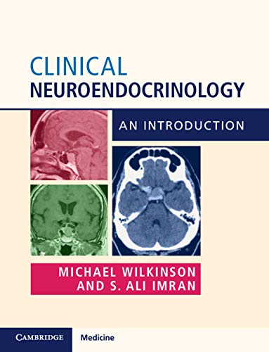 (eBook PDF)Clinical Neuroendocrinology: An Introduction by Michael Wilkinson , S. Ali Imran 