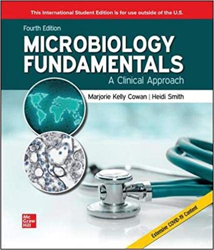 (eBook PDF)Microbiology Fundamentals: A Clinical Approach 4th Edition by Marjorie Kelly Cowan Professor , Heidi Smith , Jennifer Lusk 