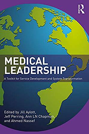 (eBook PDF)Medical Leadership A Toolkit for Service Development by Jill Aylott , Jeff Perring , Ann Chapman , Ahmed Nassef 