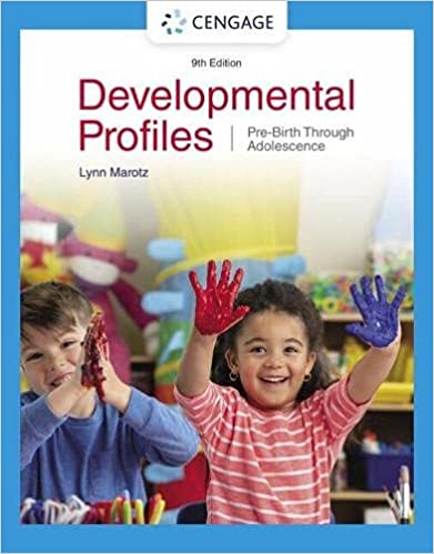 (eBook PDF)Developmental Profiles Pre-Birth Through Adolescence 9th Edition by Lynn R Marotz, K. Eileen Allen 