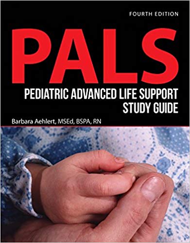 (eBook PDF)Pediatric Advanced Life Support Study Guide (Pals) 4th Edition by Barbara Aehlert 