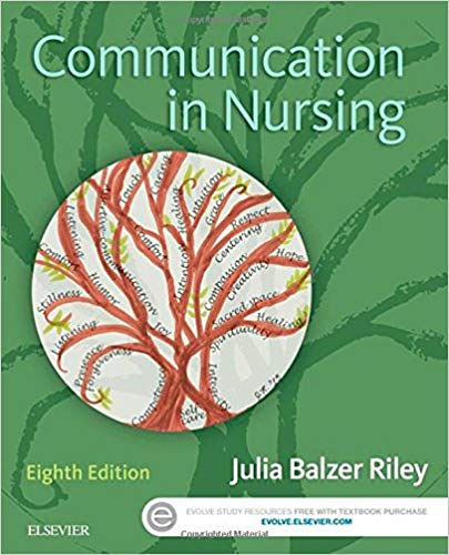 (eBook PDF)Communication in Nursing Eighth Edition by Julia Balzer Riley RN MN AHN-BC REACE 